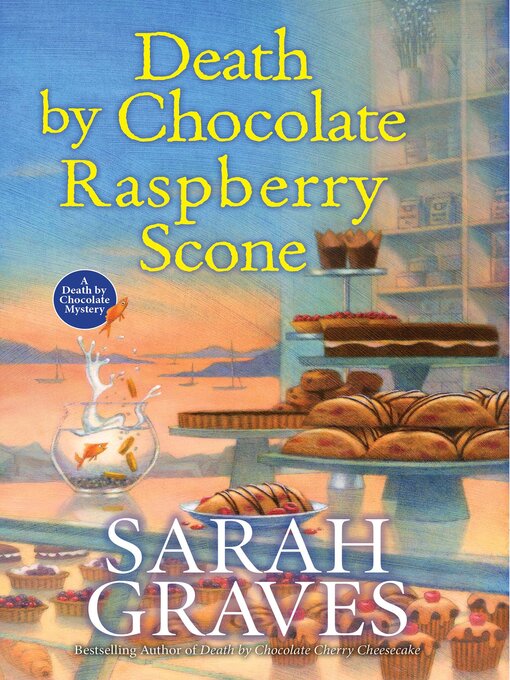 Title details for Death by Chocolate Raspberry Scone by Sarah Graves - Available